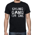 CHUNG Family Gang Tshirt, Men's Tshirt, Black Tshirt, Gift T-shirt 00033