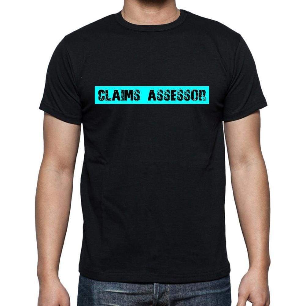 Claims Assessor T Shirt Mens T-Shirt Occupation S Size Black Cotton - T-Shirt