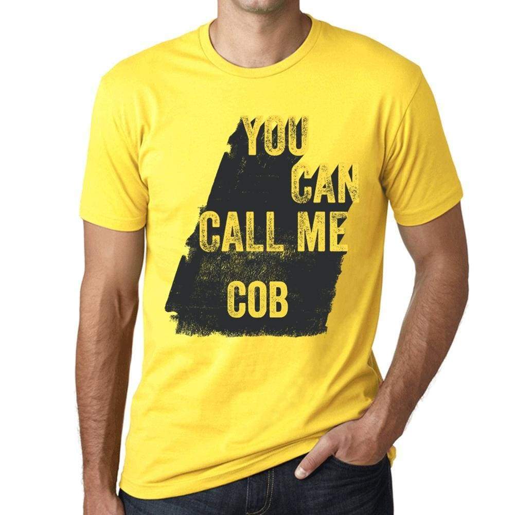 Cob You Can Call Me Cob Mens T Shirt Yellow Birthday Gift 00537 - Yellow / Xs - Casual