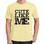 Cute Like Me Yellow Mens Short Sleeve Round Neck T-Shirt 00294 - Yellow / S - Casual