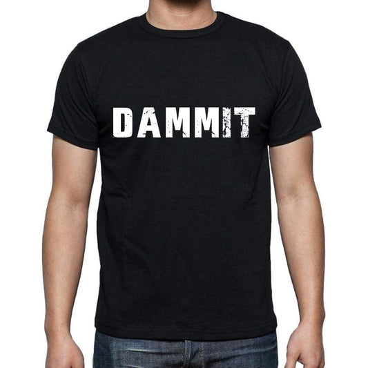 Dammit Mens Short Sleeve Round Neck T-Shirt 00004 - Casual