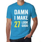 Damn I Make 27 Look Good Mens T-Shirt Blue 27 Birthday Gift 00412 - Blue / Xs - Casual