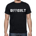 difficult , white letters, Men's Short Sleeve Round Neck T-shirt 00007