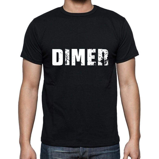 Dimer Mens Short Sleeve Round Neck T-Shirt 5 Letters Black Word 00006 - Casual
