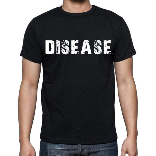 Disease White Letters Mens Short Sleeve Round Neck T-Shirt 00007