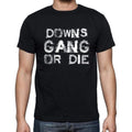 DOWNS Family Gang Tshirt, Men's Tshirt, Black Tshirt, Gift T-shirt 00033