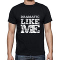 DRAMATIC Like me, black, Men's Short Sleeve Round Neck T-shirt 00055