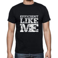 EFFICIENT Like me, black, Men's Short Sleeve Round Neck T-shirt 00055