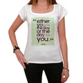 Either you run, White Women's T-shirt, 100% cotton 00168