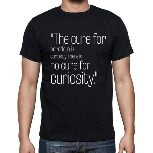 Ellen Parr Quote T Shirts The Cure For Boredom Is Cur T Shirts Men Black - Casual