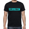 Employment t shirt, mens t-shirt, occupation, S Size, Black, Cotton