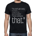 Ernest Hemingway quote t shirts,"You can't get away fr",t shirts men,black