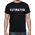 estimated , white letters, Men's Short Sleeve Round Neck T-shirt 00007