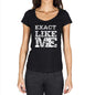 Exact Like Me Black Womens Short Sleeve Round Neck T-Shirt 00054 - Black / Xs - Casual