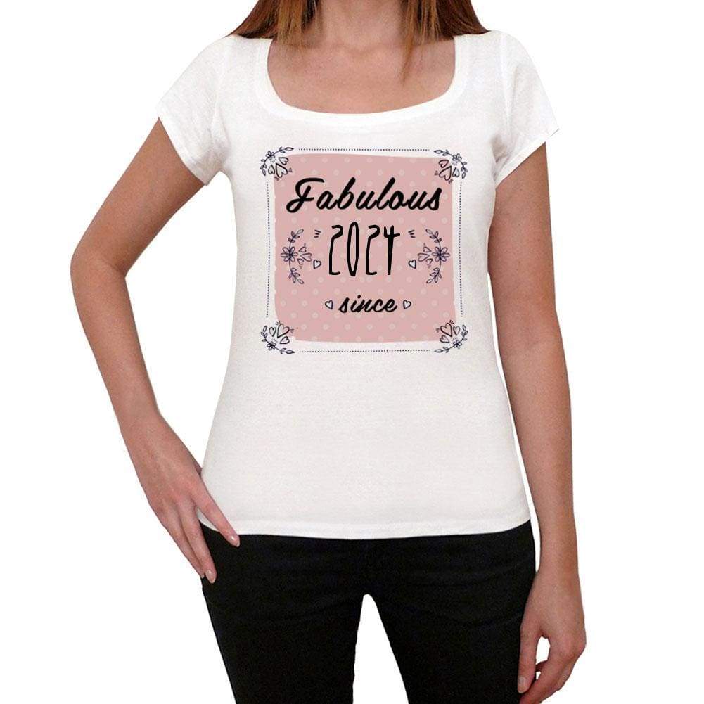 Fabulous Since 2024 Womens T-Shirt White Birthday Gift 00433 - White / Xs - Casual