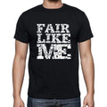 FAIR Like me, black, Men's Short Sleeve Round Neck T-shirt 00055