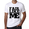 FAIR, Like Me, White, Men's Short Sleeve Round Neck T-shirt 00051