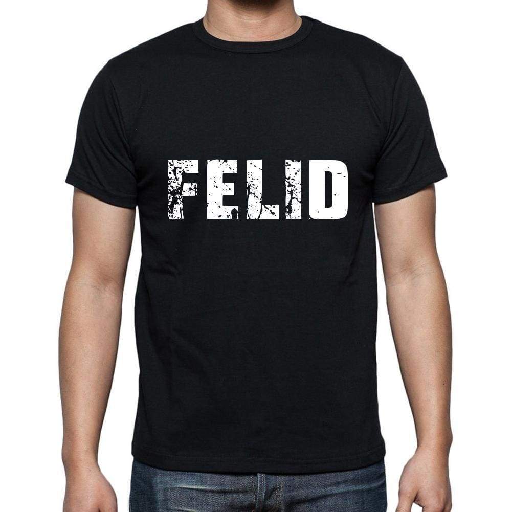 Felid Mens Short Sleeve Round Neck T-Shirt 5 Letters Black Word 00006 - Casual