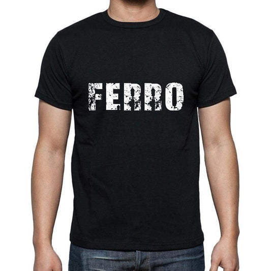 Ferro Mens Short Sleeve Round Neck T-Shirt 5 Letters Black Word 00006 - Casual