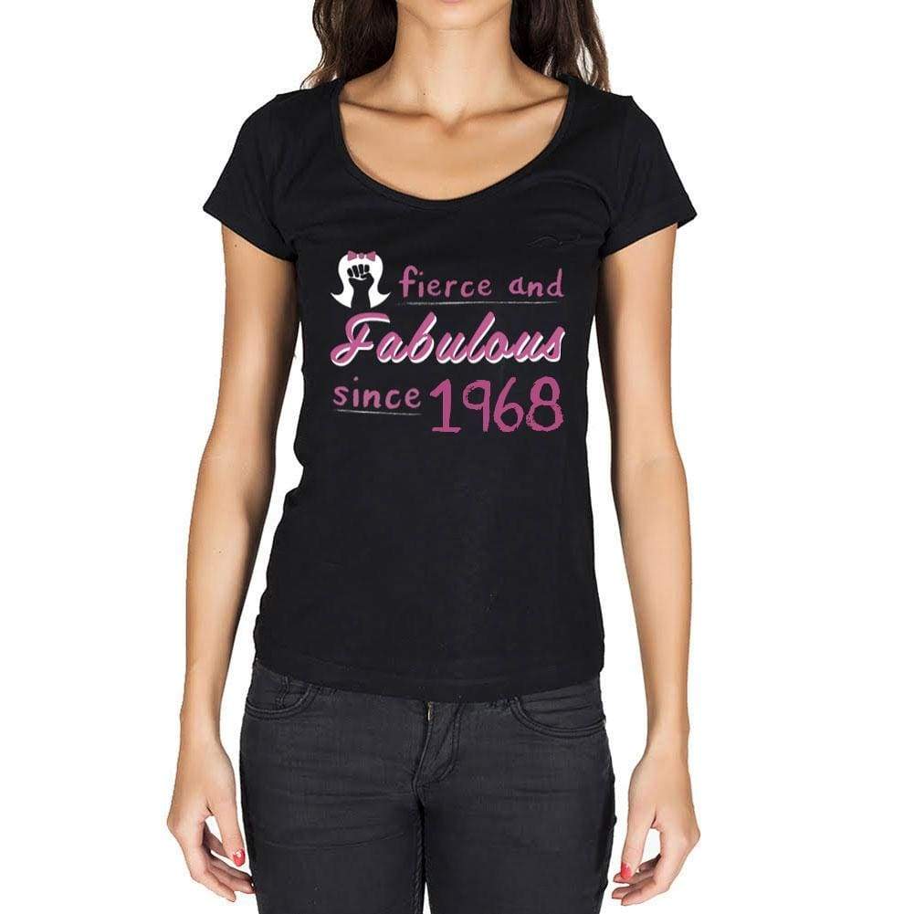 Fierce And Fabulous Since 1968 Womens T-Shirt Black Birthday Gift 00423 - Black / Xs - Casual