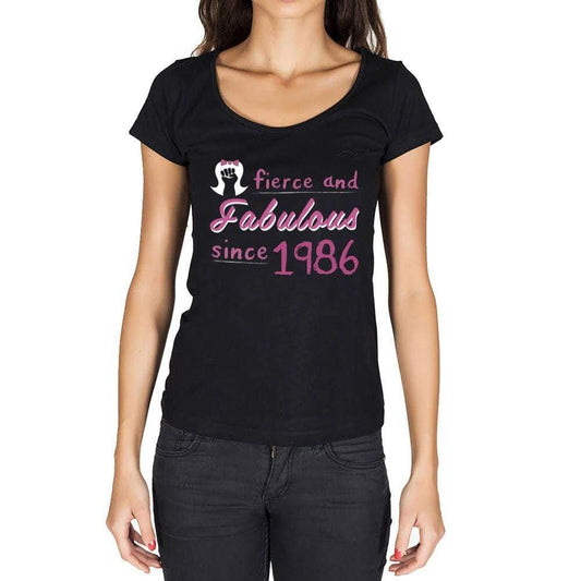 Fierce And Fabulous Since 1986 Womens T-Shirt Black Birthday Gift 00423 - Black / Xs - Casual