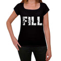 fill Women's T shirt Black Birthday Gift 00547