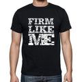 FIRM Like me, black, Men's Short Sleeve Round Neck T-shirt 00055