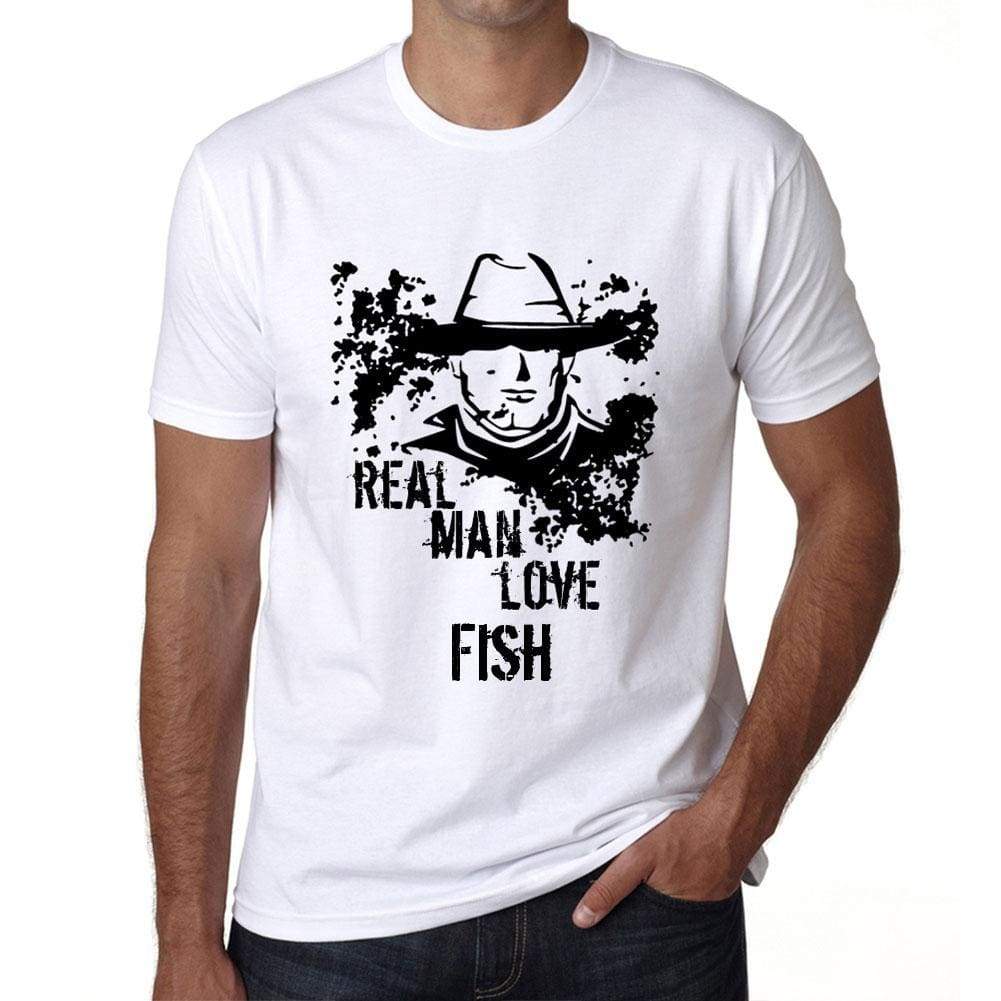 Fish Real Men Love Fish Mens T Shirt White Birthday Gift 00539 - White / Xs - Casual