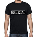 Foreman t shirt, mens t-shirt, occupation, S Size, Black, Cotton