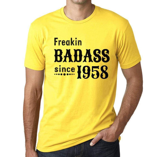 Freakin Badass Since 1958 Mens T-Shirt Yellow Birthday Gift 00396 - Yellow / Xs - Casual