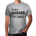 Freakin Badass Since 2037 Men's T-shirt Grey Birthday Gift 00394