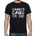 GAINES Family Gang Tshirt, Men's Tshirt, Black Tshirt, Gift T-shirt 00033