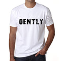 gently Men's T shirt White Birthday Gift 00552
