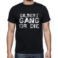 GILBERT Family Gang Tshirt, Men's Tshirt, Black Tshirt, Gift T-shirt 00033
