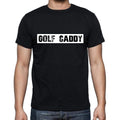 Golf Caddy t shirt, mens t-shirt, occupation, S Size, Black, Cotton