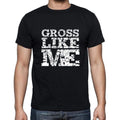 GROSS Like me, black, Men's Short Sleeve Round Neck T-shirt 00055