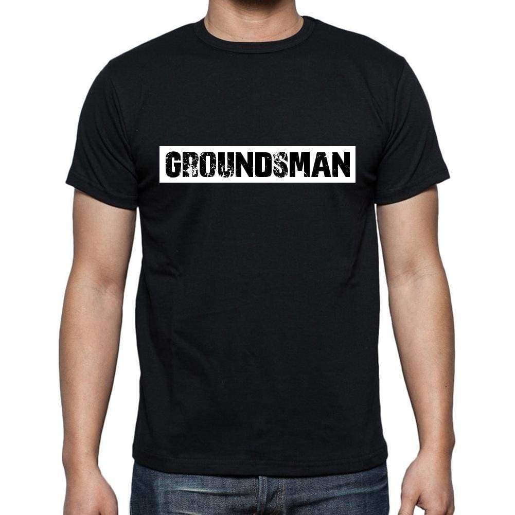 Groundsman T Shirt Mens T-Shirt Occupation S Size Black Cotton - T-Shirt