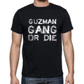 GUZMAN Family Gang Tshirt, Men's Tshirt, Black Tshirt, Gift T-shirt 00033