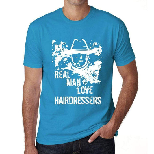 Hairdressers Real Men Love Hairdressers Mens T Shirt Blue Birthday Gift 00541 - Blue / Xs - Casual