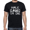 HALE Family Gang Tshirt, Men's Tshirt, Black Tshirt, Gift T-shirt 00033