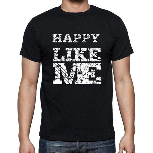 Happy Like Me Black Mens Short Sleeve Round Neck T-Shirt 00055 - Black / S - Casual