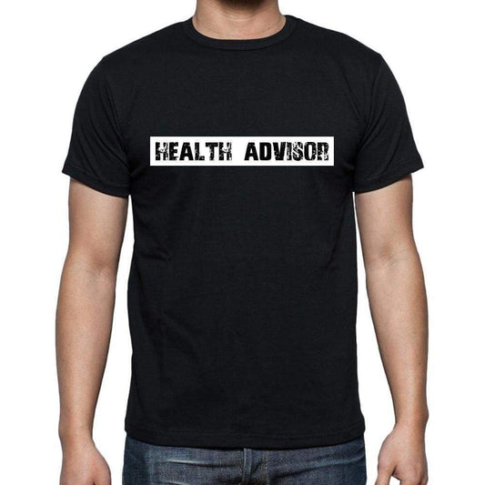 Health Advisor T Shirt Mens T-Shirt Occupation S Size Black Cotton - T-Shirt