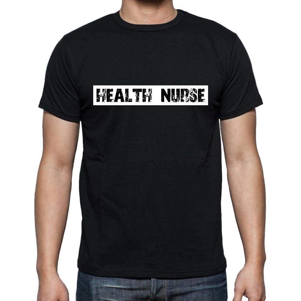 Health Nurse T Shirt Mens T-Shirt Occupation S Size Black Cotton - T-Shirt