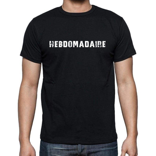 Hebdomadaire French Dictionary Mens Short Sleeve Round Neck T-Shirt 00009 - Casual