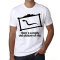 Here`s a really old picture of me Funny Men's T-Shirt 00197