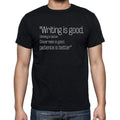 Hermann Hesse quote t shirts,"Writing is good, thinkin",t shirts men,black