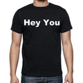 Hey You Men's Short Sleeve Round Neck T-shirt