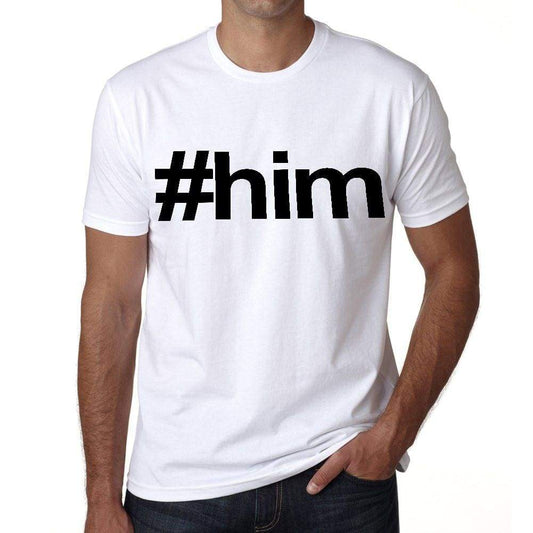 Him Hashtag Mens Short Sleeve Round Neck T-Shirt 00076