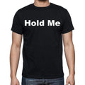 Hold Me Men's Short Sleeve Round Neck T-shirt