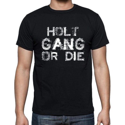 Holt Family Gang Tshirt Mens Tshirt Black Tshirt Gift T-Shirt 00033 - Black / S - Casual